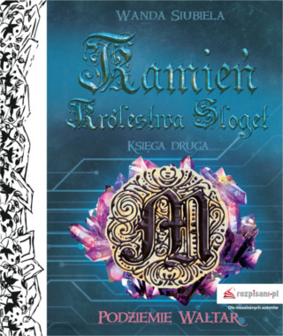 Podziemie Waltar - Tom II - Kamień Królestwa Sloget